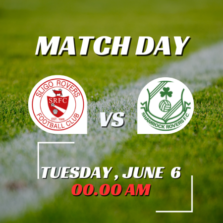 Dự đoán – Nhận định Sligo rovers vs Shamrock rovers 00h00 ngày 6/6