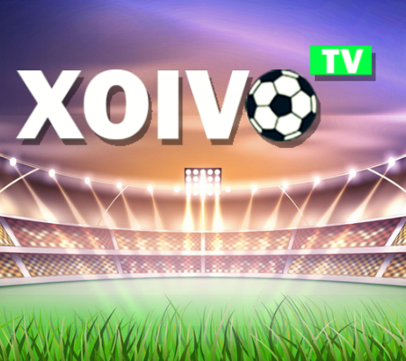 Xoivo tv – Link xem trực tiếp bóng đá xoivotv 1 mới nhất hôm nay