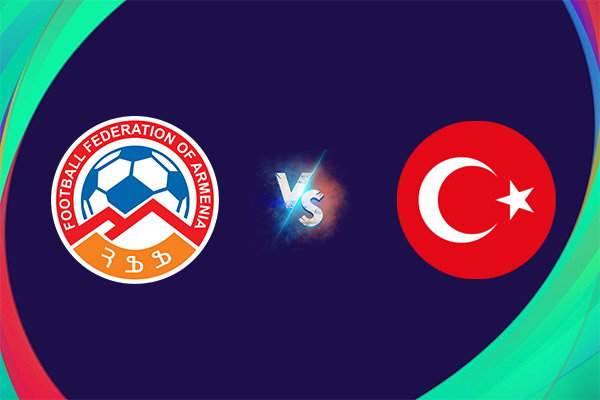 Thổ Nhĩ Kỳ vs Armenia